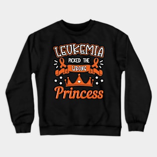 Leukemia Picked The Wrong Princess Cancer Awareness Women Crewneck Sweatshirt